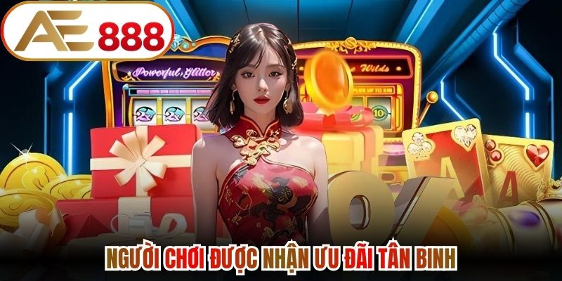 Người chơi được nhận ưu đãi tân binh