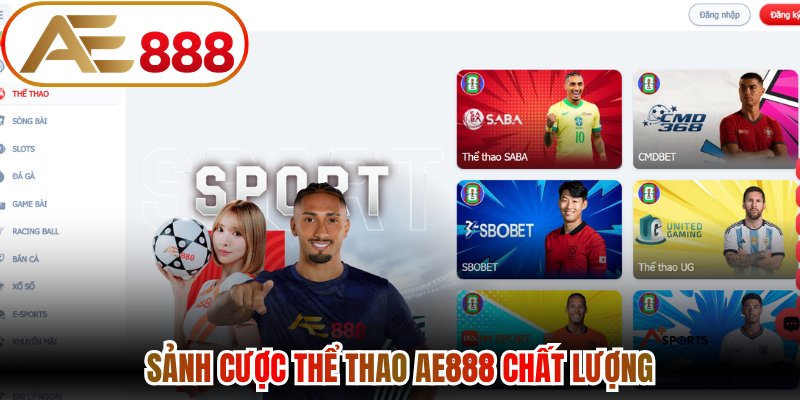 Sảnh cược thể thao AE888 chất lượng