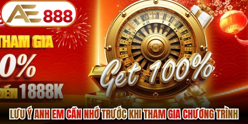Lưu ý anh em cần nhớ trước khi tham gia chương trình